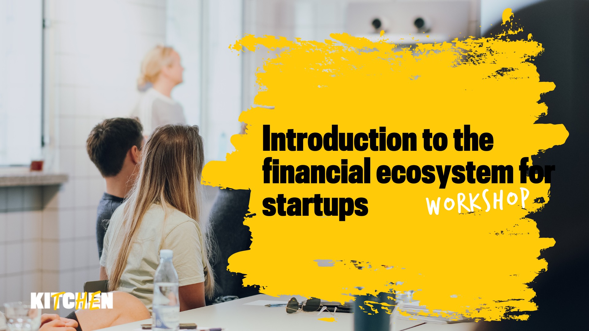 Introduction to the financial ecosystem for startups